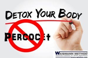 Percocet detox through Waismann Method, detox your body sign.