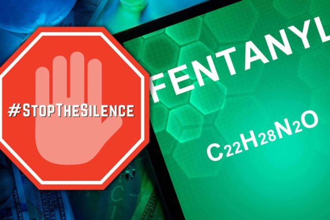 Fentanyl Epidemic Stop the Silence