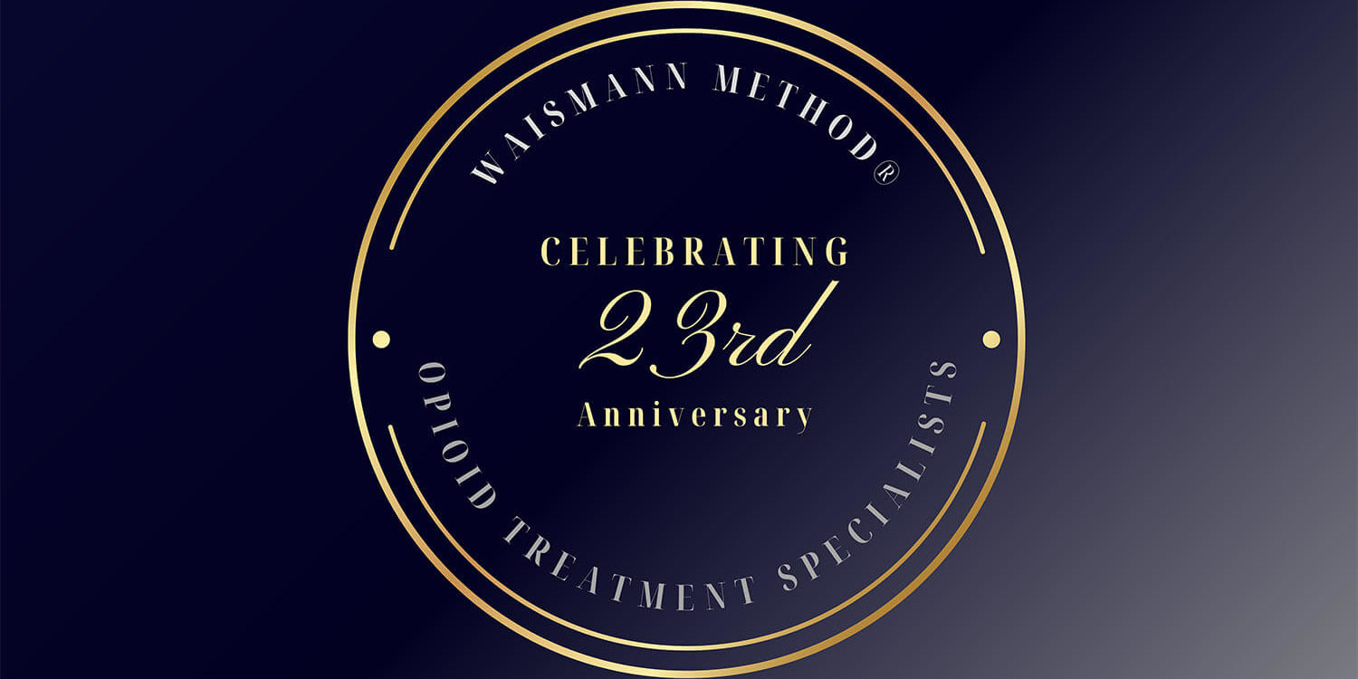 Waismann Method Anniversary Seal: Celebrating 23 Years of Helping Thousands of Patients Achieve Freedom from Opioid and Alcohol Dependence